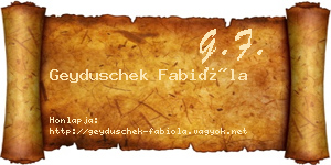 Geyduschek Fabióla névjegykártya